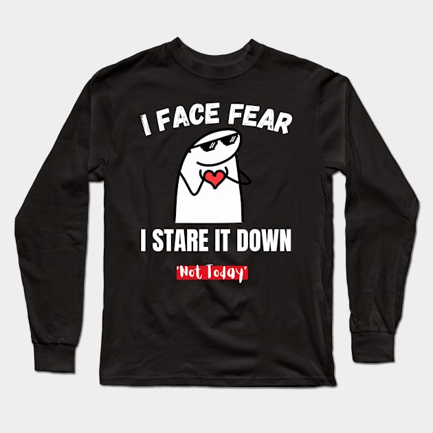 Song Quotes Not Today Long Sleeve T-Shirt by DesignerRed